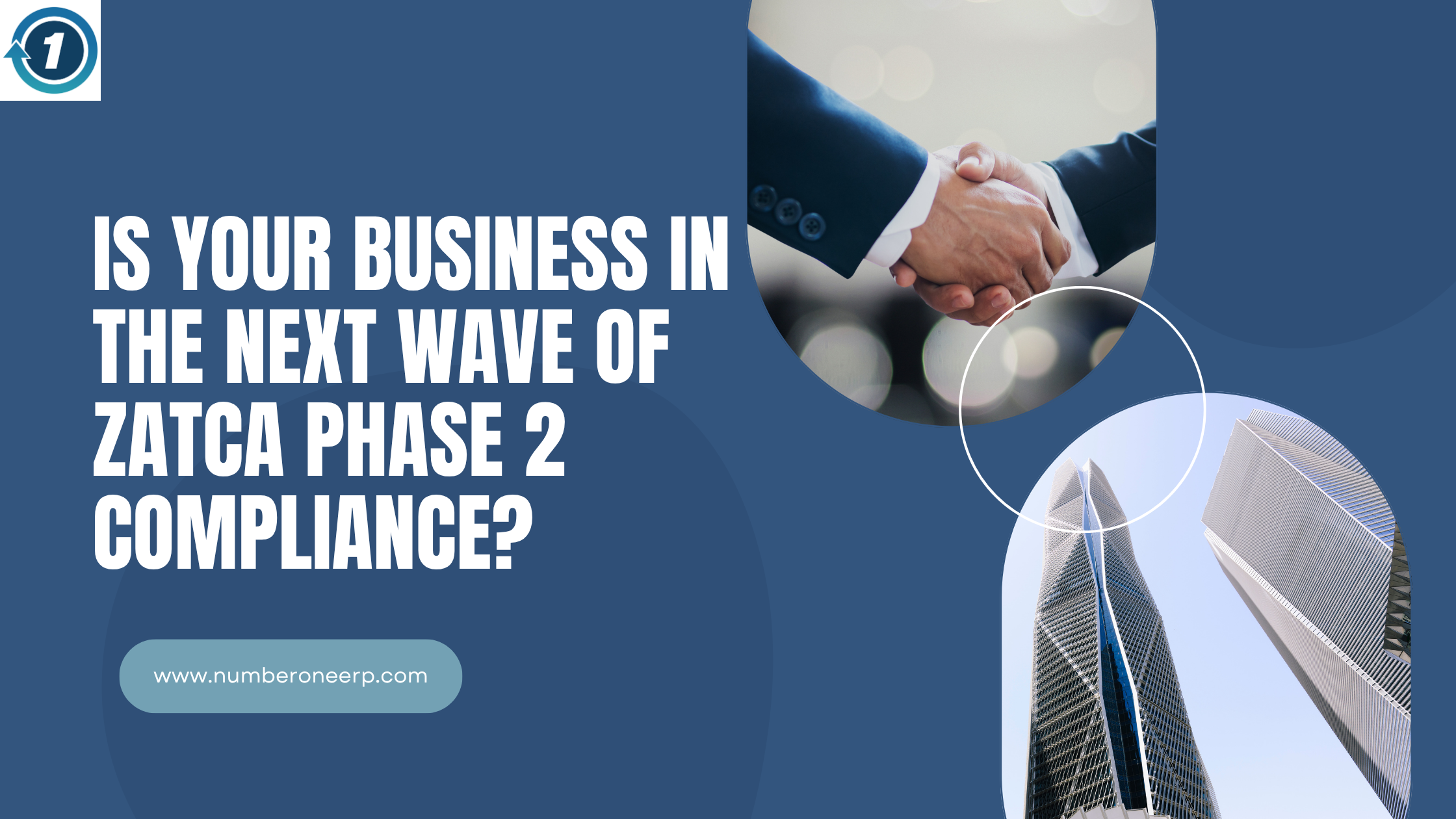 Is your Business in the next wave of ZATCA Phase 2 compliance?