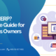 What is ERP? A simple guide for business owners.